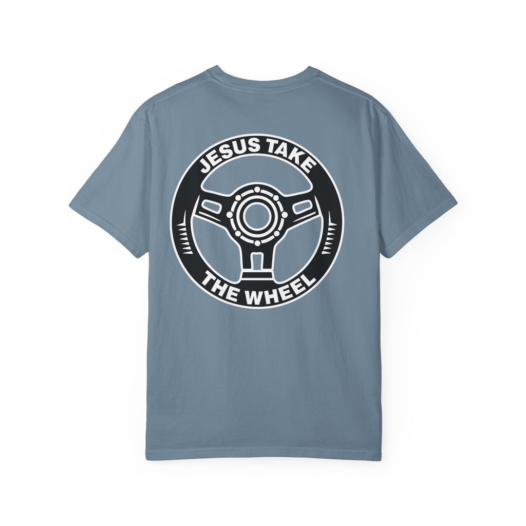 Jesus Take The Wheel T-Shirt — Steering Wheel Graphic Tee