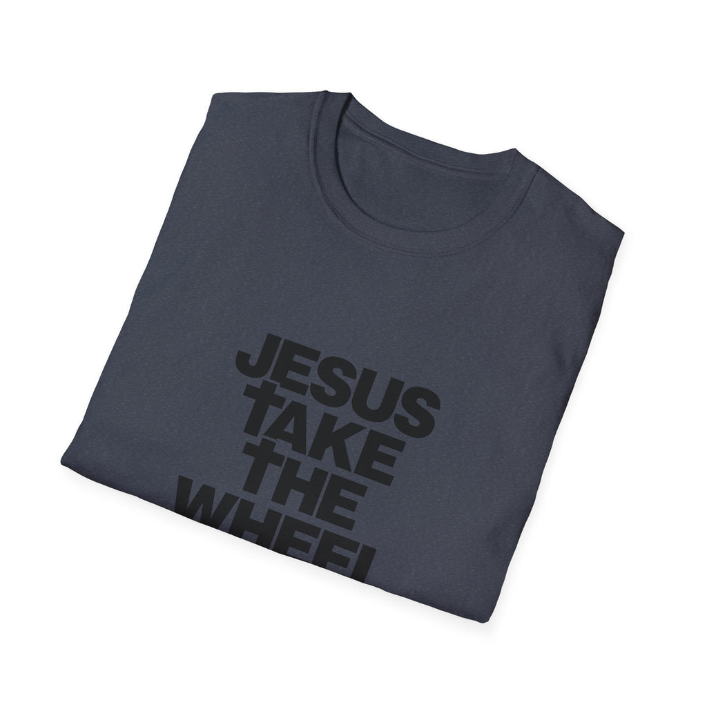 Jesus Take The Wheel T-Shirt — Bold Block Letter Tee