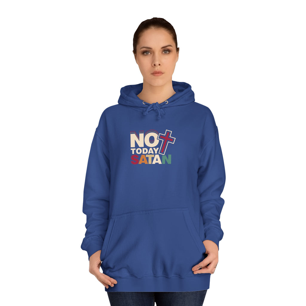 Not Today Satan Hoodie — Bold Spiritual Graphic Pullover