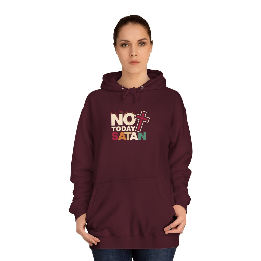 Not Today Satan Hoodie — Bold Spiritual Graphic Pullover