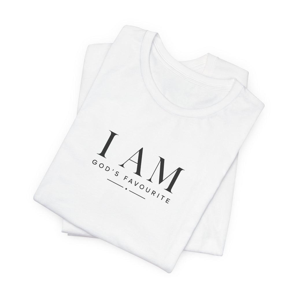 I AM "God's Favourite" T-Shirt — Inspirational Christian Faith Tee