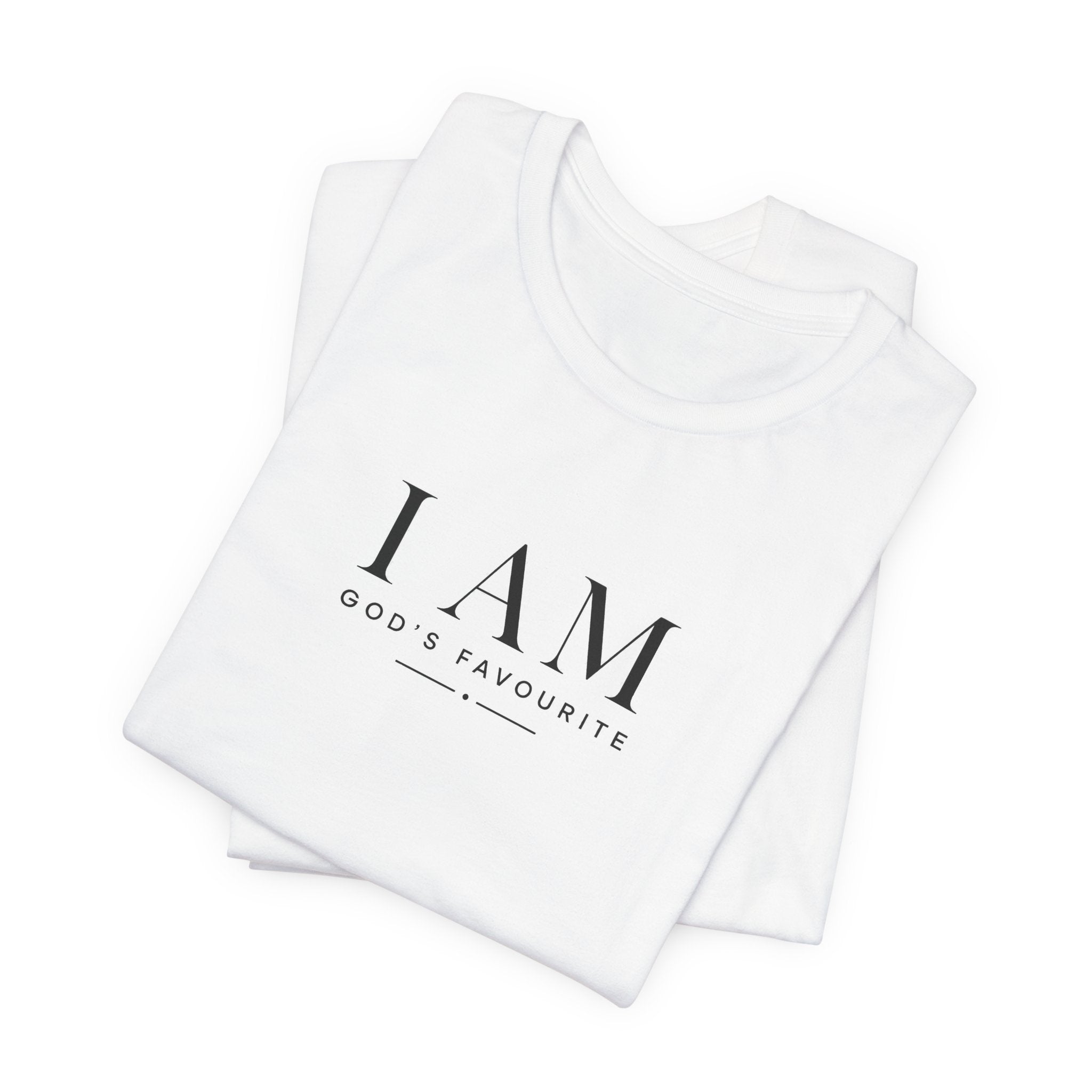 I AM "God's Favourite" T-Shirt — Inspirational Christian Faith Tee