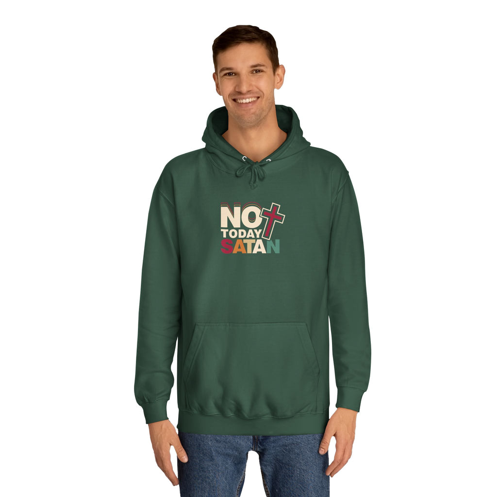 Not Today Satan Hoodie — Bold Spiritual Graphic Pullover