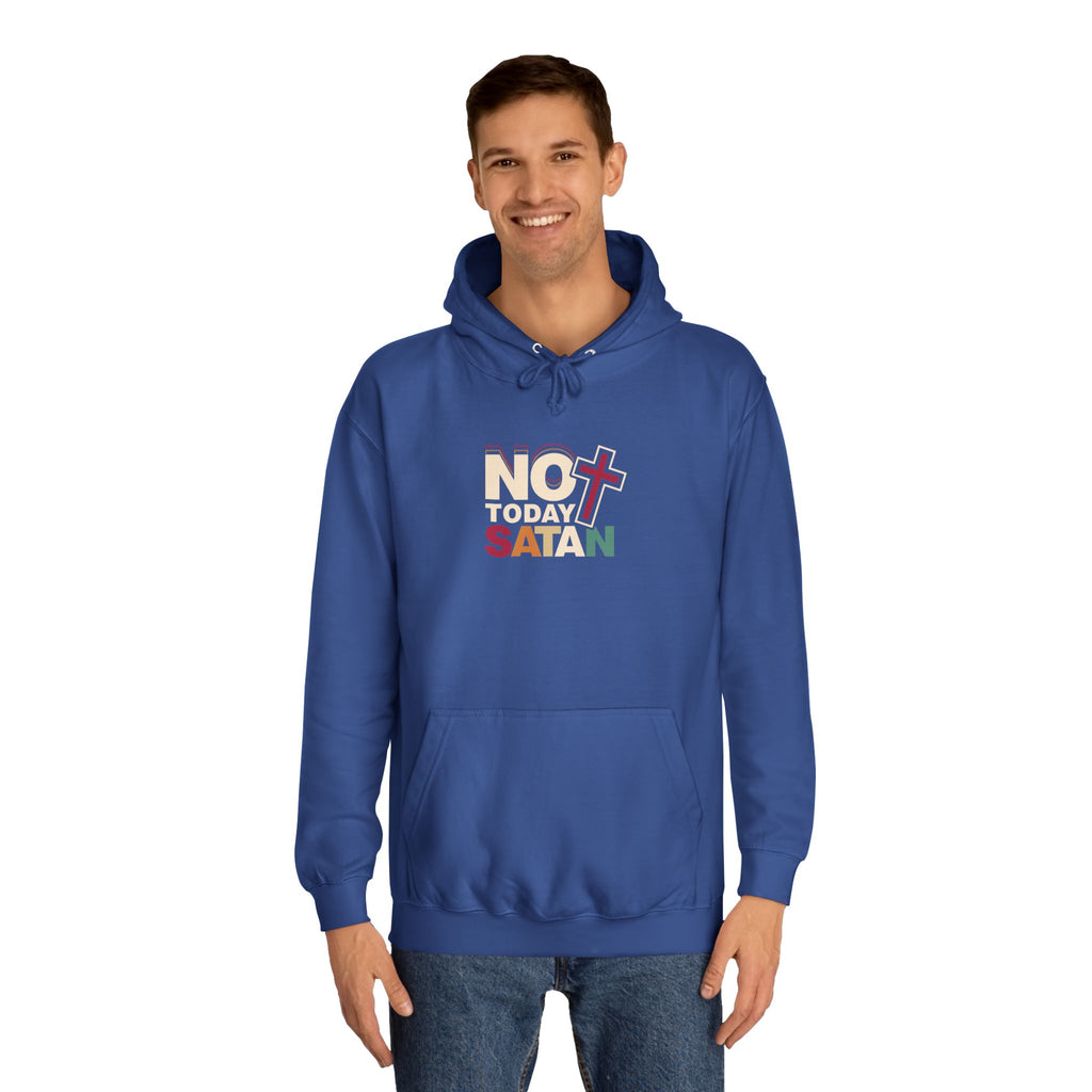 Not Today Satan Hoodie — Bold Spiritual Graphic Pullover