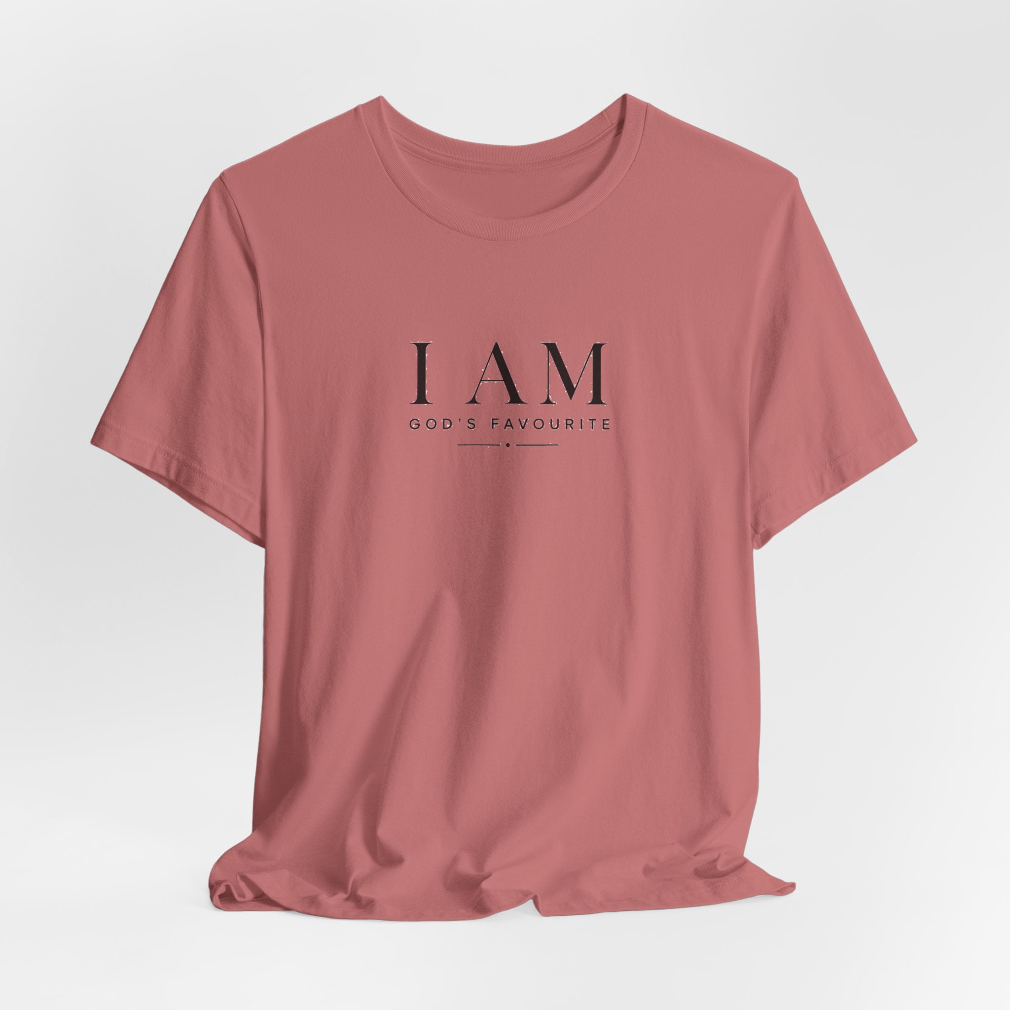 I AM "God's Favourite" T-Shirt — Inspirational Christian Faith Tee
