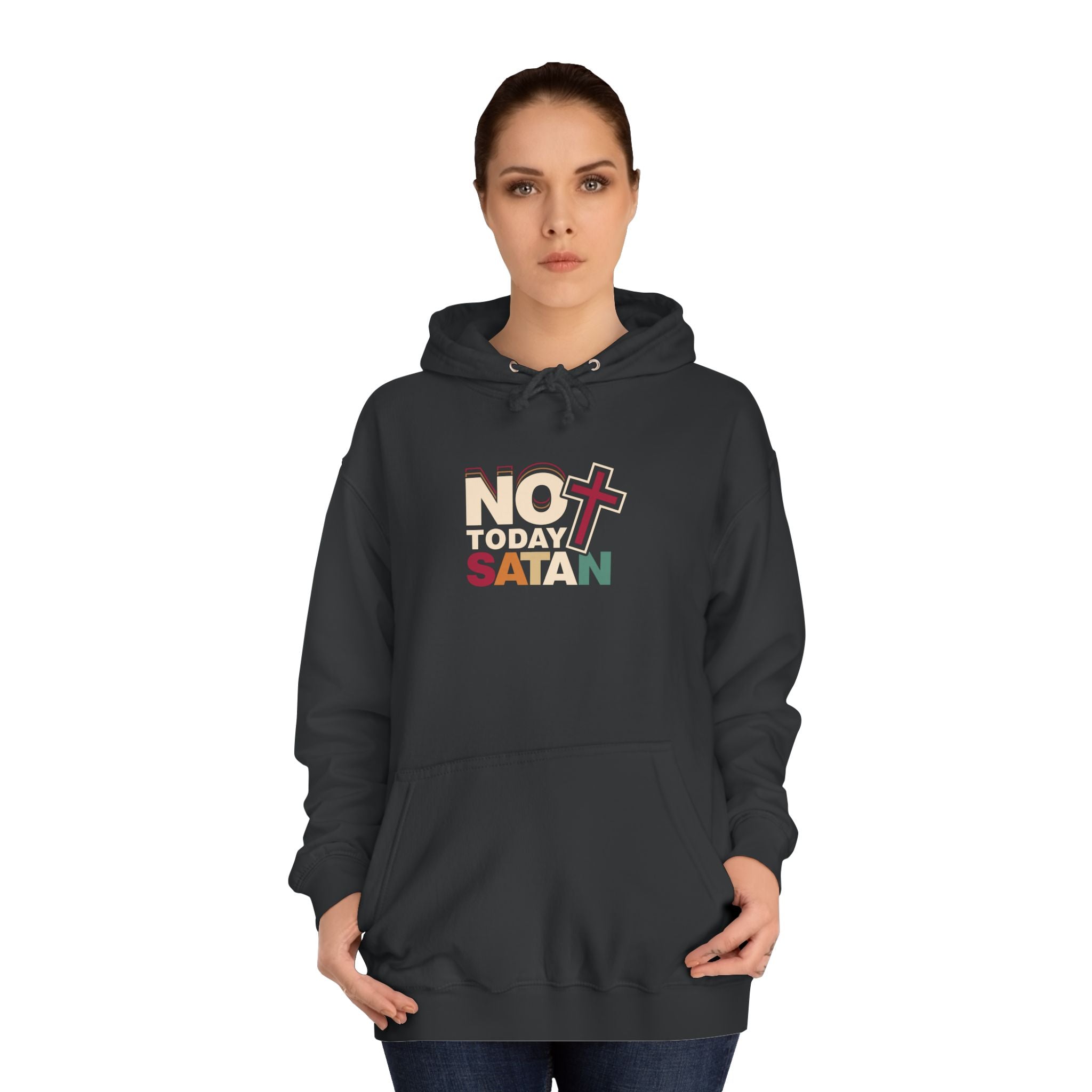 Not Today Satan Hoodie — Bold Spiritual Graphic Pullover