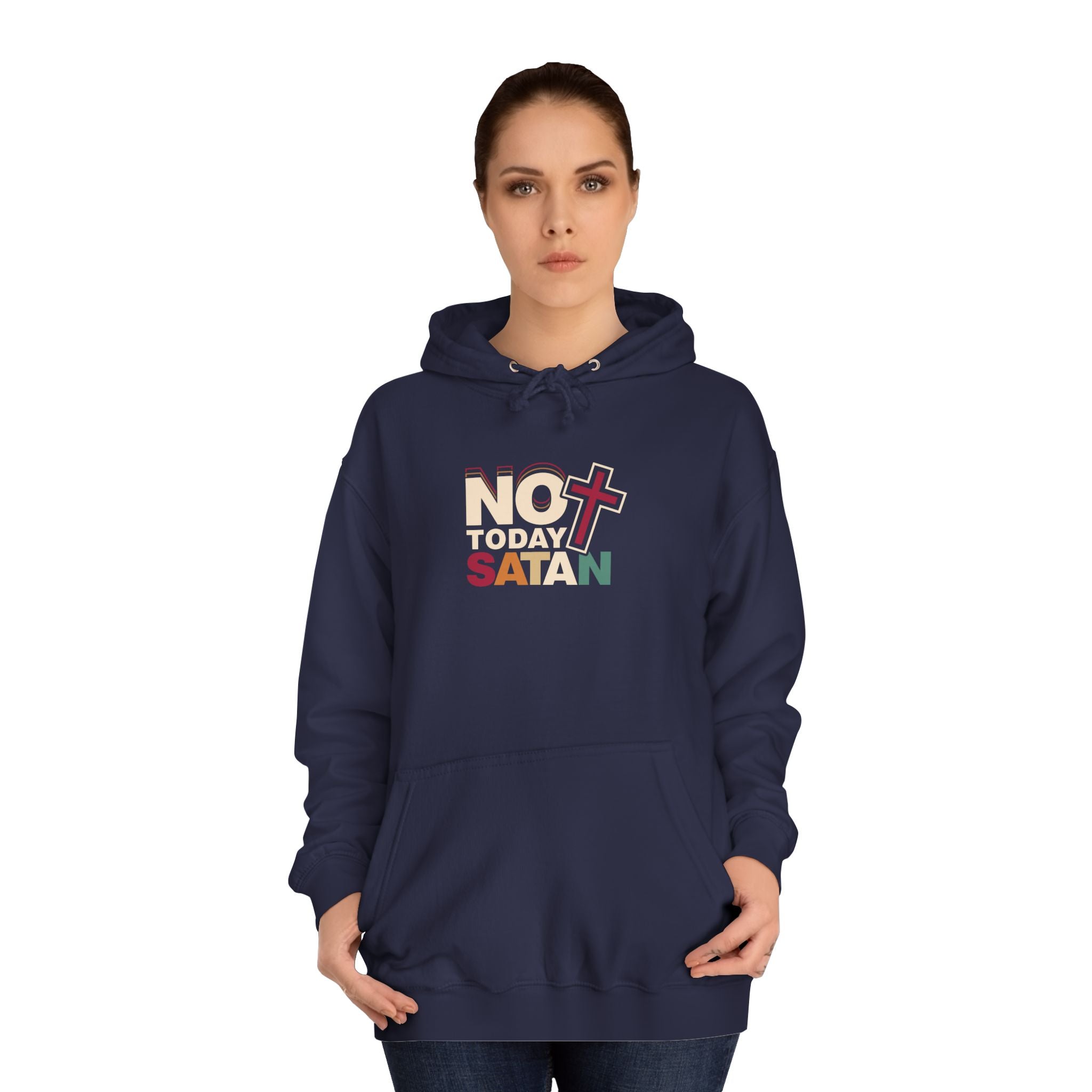 Not Today Satan Hoodie — Bold Spiritual Graphic Pullover