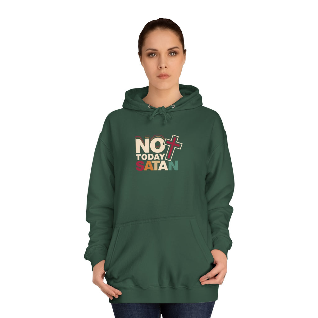 Not Today Satan Hoodie — Bold Spiritual Graphic Pullover