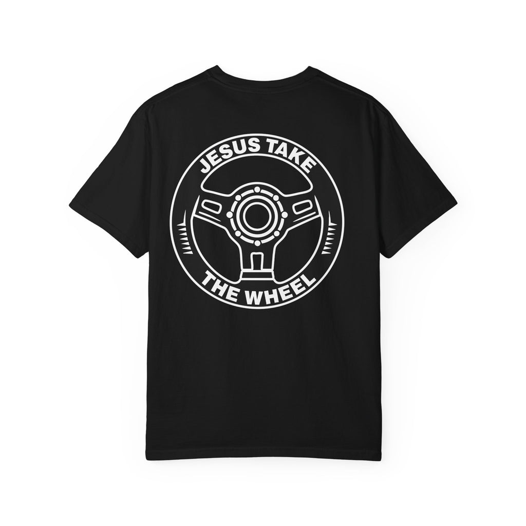 Jesus Take The Wheel T-Shirt — Steering Wheel Graphic Tee
