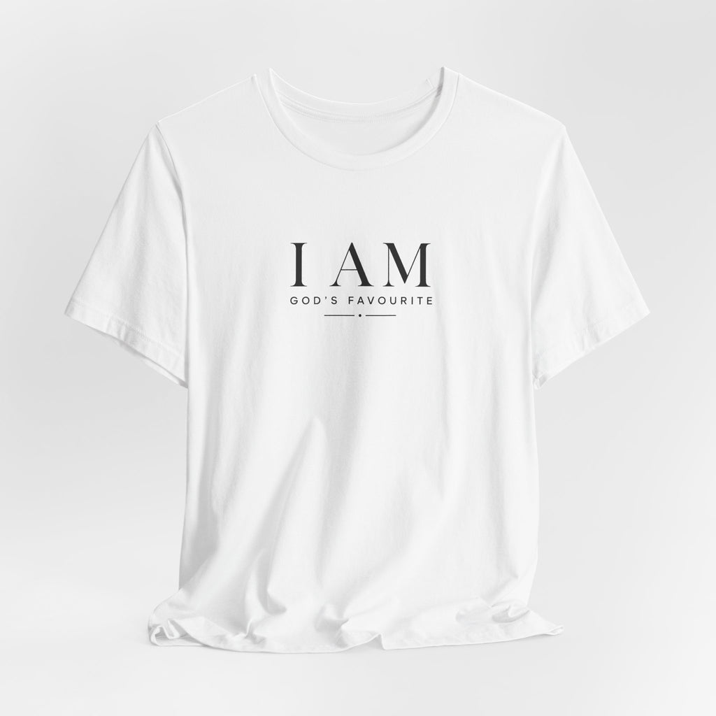 I AM "God's Favourite" T-Shirt — Inspirational Christian Faith Tee