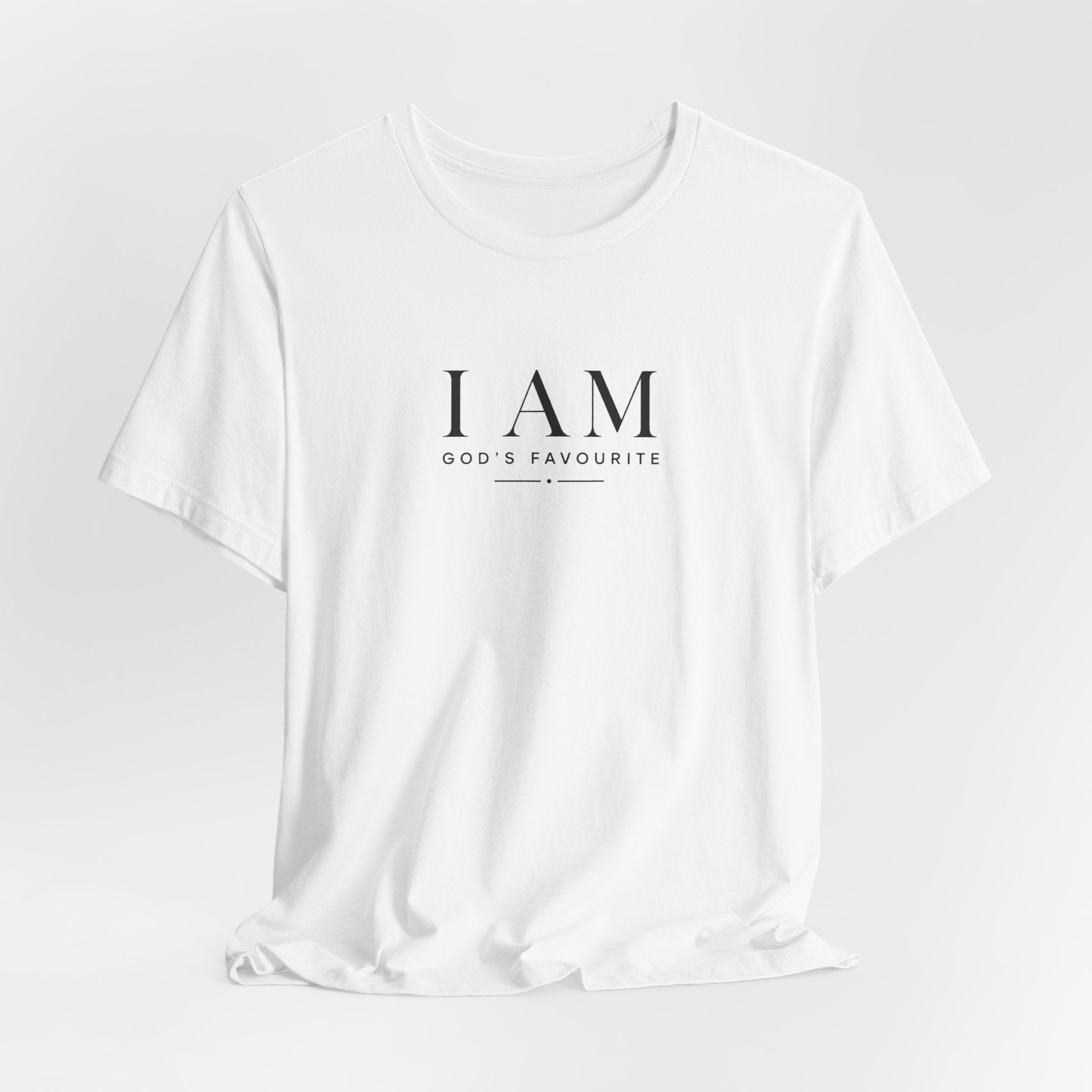 I AM "God's Favourite" T-Shirt — Inspirational Christian Faith Tee