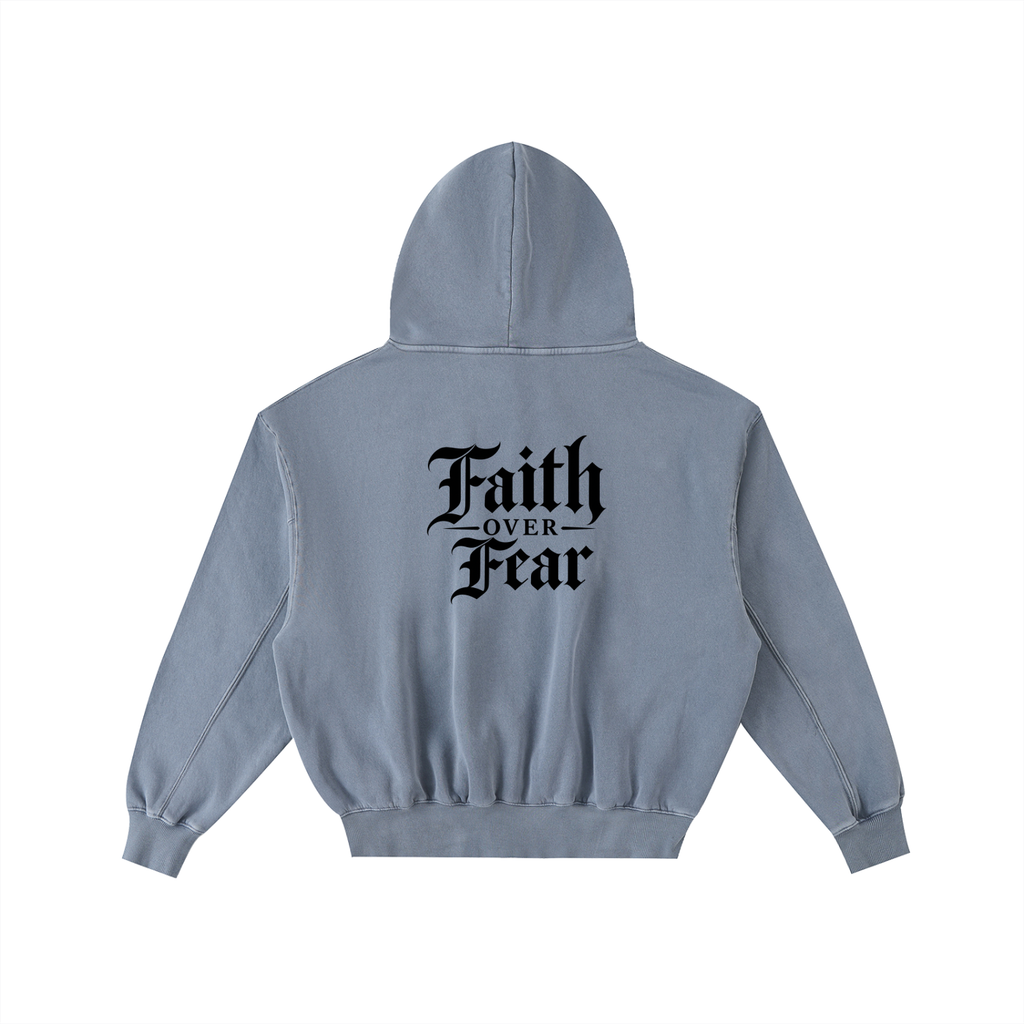 FAITH OVER FEAR — VINTAGE WASH FLEECE HOODIE
