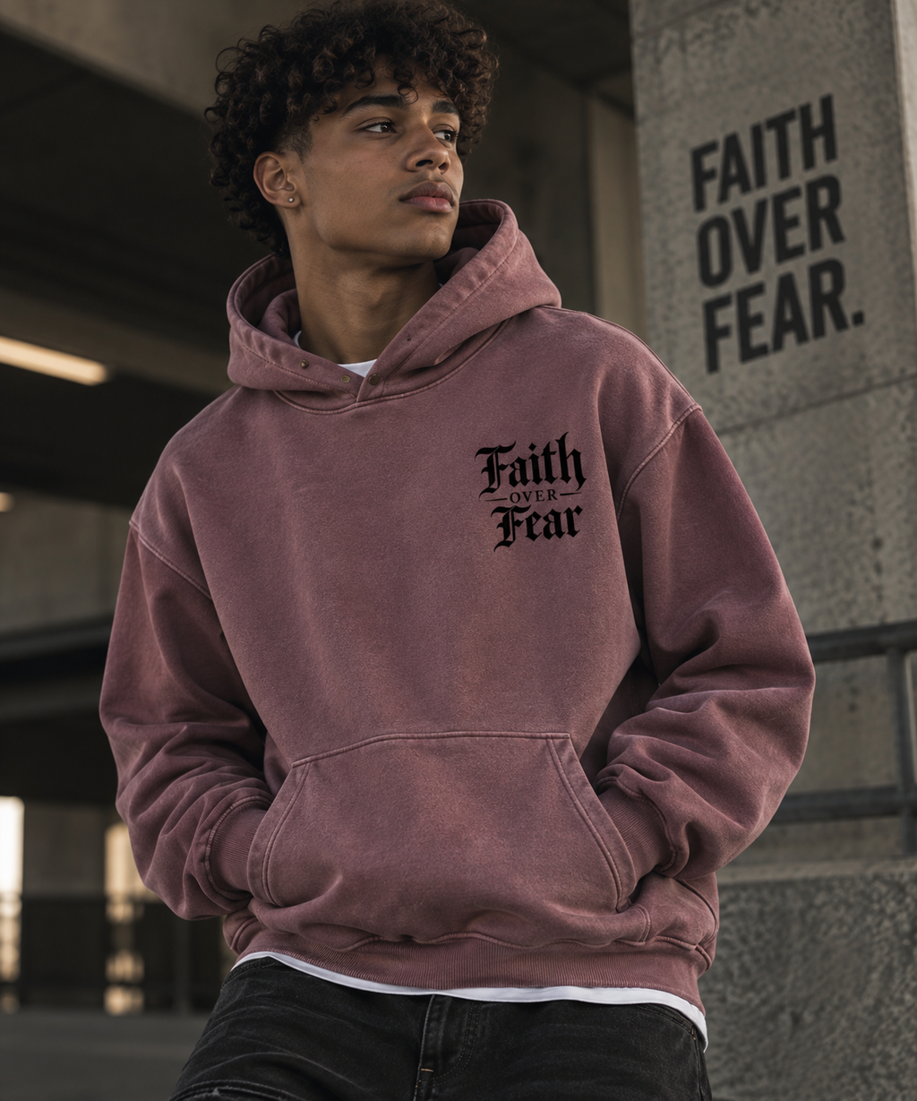 FAITH OVER FEAR — VINTAGE WASH FLEECE HOODIE
